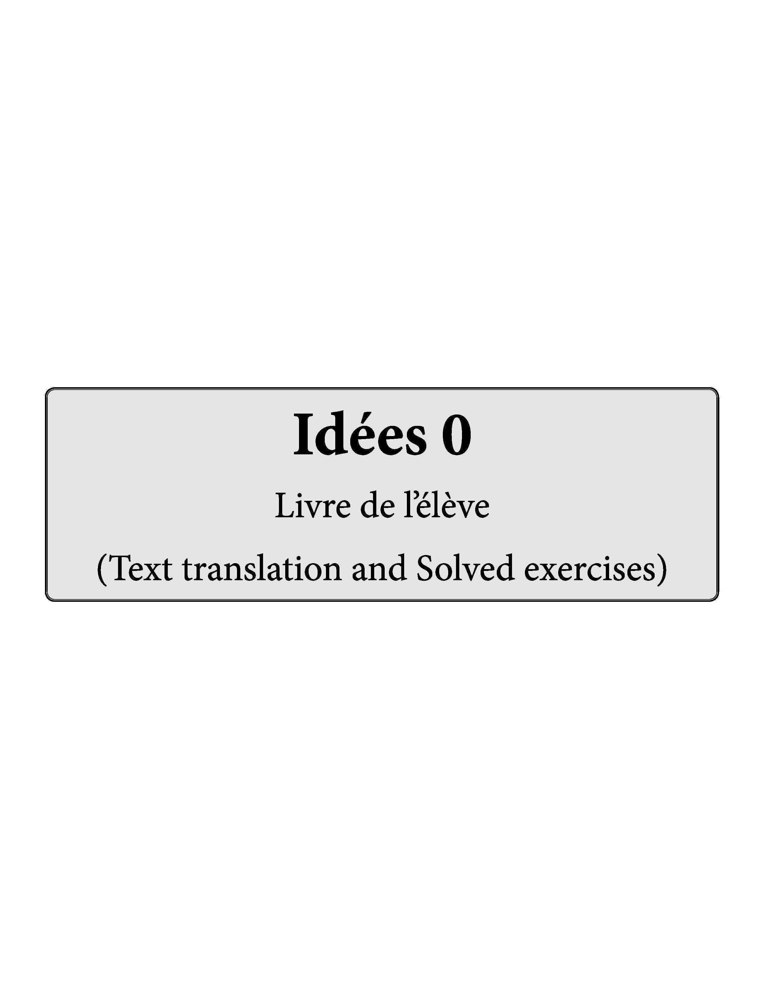 Idées Complete Study Material 0 (For Class 5) Text Translation